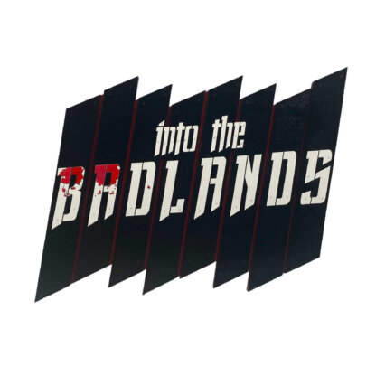 Into the Badlands Wall Sign
